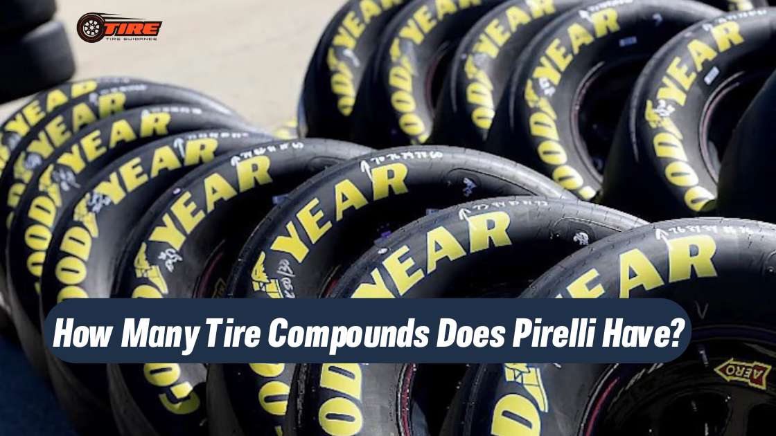 How Many Tire Compounds Does Pirelli Have