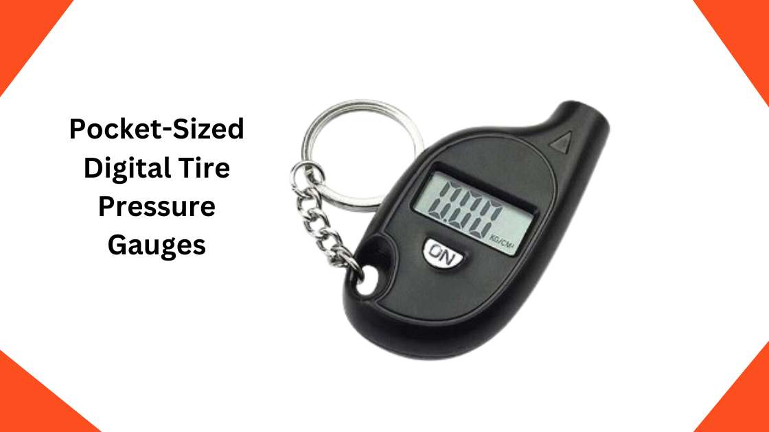 Pocket-Sized Digital Tire Pressure Gauges